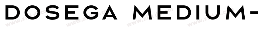 dosega medium字体转换 dosega medium字体转换